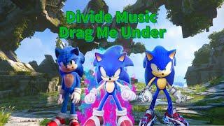 Sonic Cinematic Universe AMV Drag Me Under By @DivideMusic