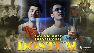 AZAT & KUWWAT DÖNMEZOW - DOSTUM Cover Video Ibrat Azamatov 2024
