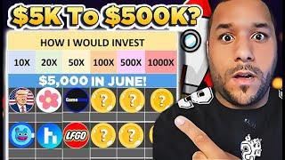  How I Would INVEST $5000 & Turn It INTO $500000 URGENT