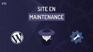 Comment créer une page de maintenance sur WordPress ?