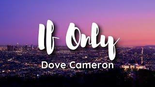 Dove Cameron - If Only Disneys Descendants Am I crazy? Maybe we could happen