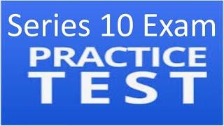 Series 10 Exam Prep - Part I Questions 1 -95