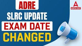 ADRE Exam Date 2024  ADRE Exam Date 2024 New Update  ADRE Exam Date Changed