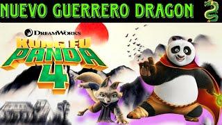 Kunfu Panda 4 la película  El nuevo guerrero dragón