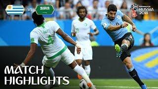 Uruguay v Saudi Arabia  2018 FIFA World Cup  Match Highlights