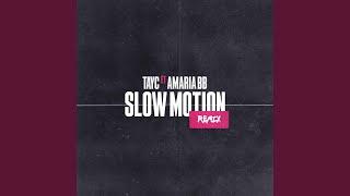 Slow Motion Remix