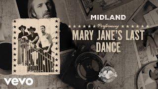 Midland - Mary Janes Last Dance Official Audio