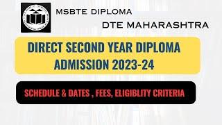 DIRECT SECOND YEAR DIPLOMA ADMISSION 2023SHEDULE & DATESELIGIBLITY CRITERIA.