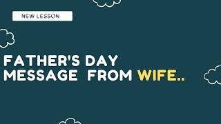 Father’s Day Messages  from Wife To Husband 2022-2023 Fathers Day Messages & Quotes for Wife #quotes