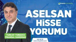 Tuncay Turşucudan ASELSAN Hisse Yorumu 29 Kasım 2022 Tarihli Yayından  İnfo Yatırım