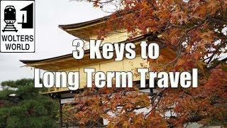 3 Keys to Successful Long-Term Travel Abroad