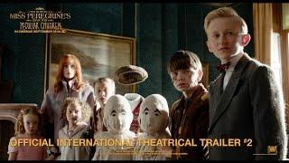 Miss Peregrines Home For Peculiar Children - Official International Theatrical Trailer #2 in HD