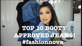 TOP 10 MUST HAVE JEANS FROM FASHION NOVA BOOTY APPROVED