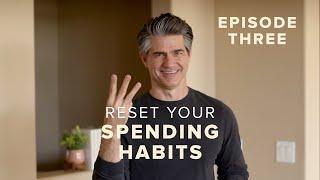 7 Life Changing Strategies to Change Your Spending Habits - Episode 3