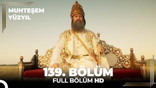 Muhteşem Yüzyıl 139. Bölüm HD Final