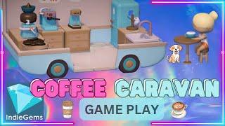 **COFFEE CARAVAN**  ¦ PC First Look - No Commentary - Edited Game Play ¦  Build Your Coffee Empire.