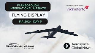 Farnborough International Airshow 2024 Flying Display Live Stream - Day 5