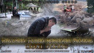 TAGURAN TUHAN KARANAH MINANG  RONI PARAU Official Music Video