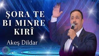 Akeş Dildar - Şora te bi minre kirî   عكاش دلدار شورا تا منرا كري