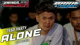 DJ TRAP PARTY ALONE ALAN WALKER ‼️FEAT ZAINUL99