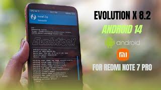 Evolution X The Ultimate Android 14 Experience for Redmi Note 7 Pro?