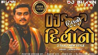 DJ Dil No Deewano  ડીજે દિલ નો દીવાનો  Jignesh Barot  New 2 Tali remix  Non Stop Garba