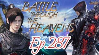 BATTLE THROUGH THE HEAVENS EP.287 CATASTROPE XIAO YAN ADVANCING DOU DI ENGLISH AUDIO