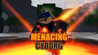 MENACING CYBORG.EXE  STRONGEST BATTLEGROUNDS