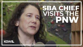 SBA chief visits Portland Vancouver to talk loans and grants available post-pandemic