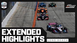 Extended Race Highlights  2024 Acura Grand Prix of Long Beach  INDYCAR SERIES