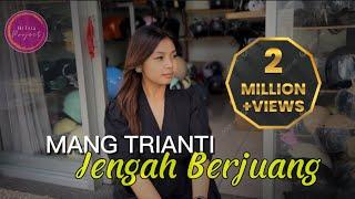 Mang Trianti - Jengah Berjuang Official Music Video Lagu Bali Terbaru 2024