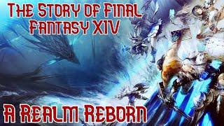 The Story of Final Fantasy XIV A Realm Reborn