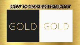 How To Make Golden Font  using PicsArt