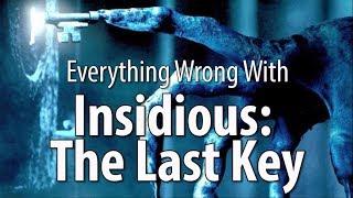 Everything Wrong With Insidious The Last Key