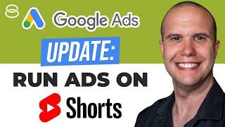  Google Ads UPDATE Run Ads on YouTube Shorts