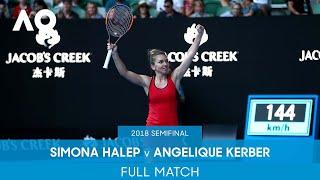 Simona Halep v Angelique Kerber Full Match  Australian Open 2018 Semifinal