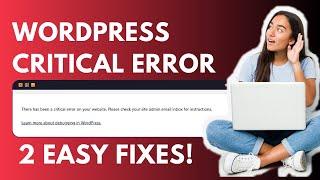 There Has Been A Critical Error On This website 2 Easy Ways to Fix This