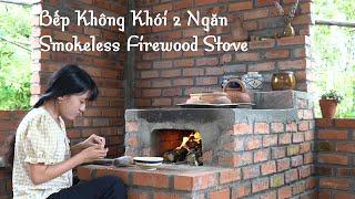 How to Build Smokeless Firewood Stoves In The Home