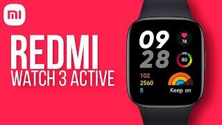 Lançamento REDMI WATCH 3 ACTIVE - MUITO COMPLETO pelo PREÇO e QUALIDADE XIAOMI Mas já vale a pena?