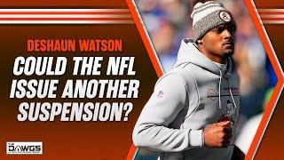 Could Deshaun Watson Be Suspended Again?  Cleveland Browns Podcast 2024