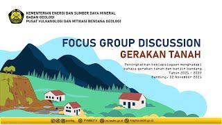 Focus Group Discussion FGD gerakan  tanah di Pusat Vulkanologi dan Mitigasi Bencana Geologi 2021