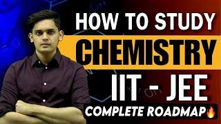 How to Study Chemistry for IIT-JEE Best books and complete plan Prashant Kirad