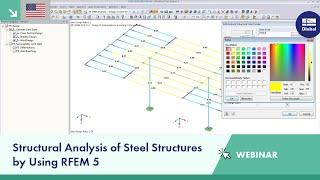 Webinar Structural Analysis of Steel Structures by Using RFEM 5