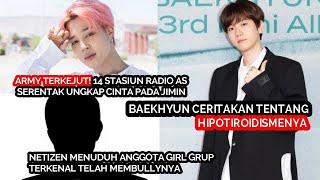 BAEKHYUN EXO UNGKAP PENYAKITNYA JIMIN BTS DAPAT CINTA DARI AS BERITA KPOP KPOP NEWS