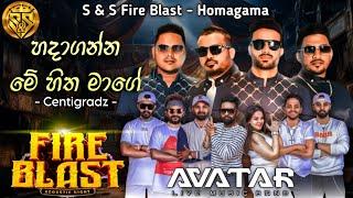 Hadaganna me hitha mage  Centigradz with avatar music band  S&S Fire Blast Homagama