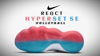 NIKE React HyperSet SE WMNS #Volleyball  DETAILED LOOK PRICE + RELEASE INFO