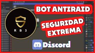 * Bot ANTIRAID para Discord *