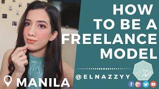 HOW TO BE A FREELANCE MODELING MANILA