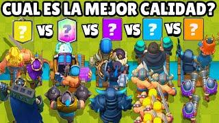 CUAL ES LA MEJOR CALIDAD?  CAMPEONES vs LEGENDARIAS vs EPICAS vs ESPECIALES vs COMUNES CLASH ROYALE