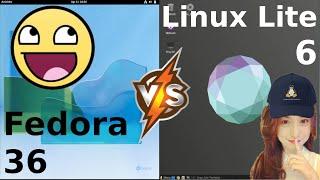 Fedora 36 XFCE vs Linux Lite 6 XFCE